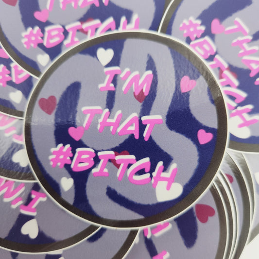 #BITCH Sticker