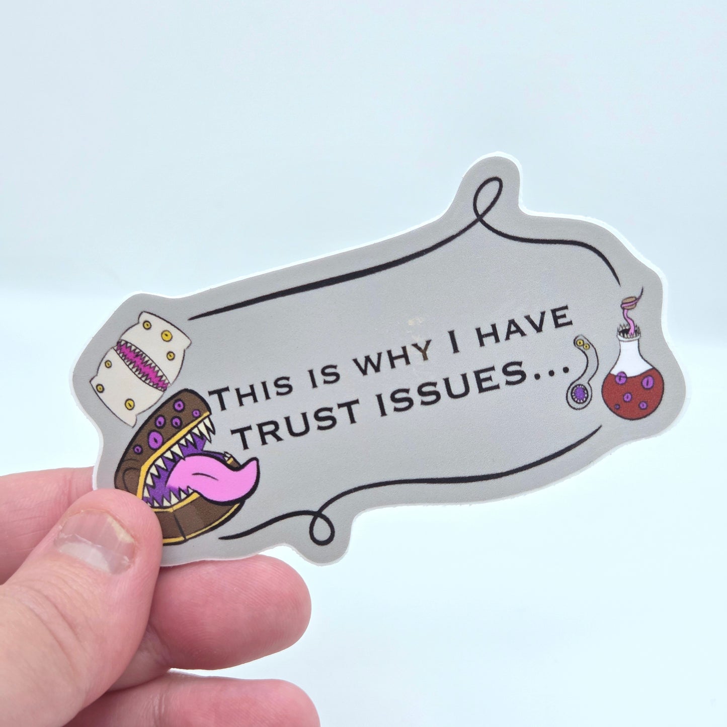 Trust Issues Sticker